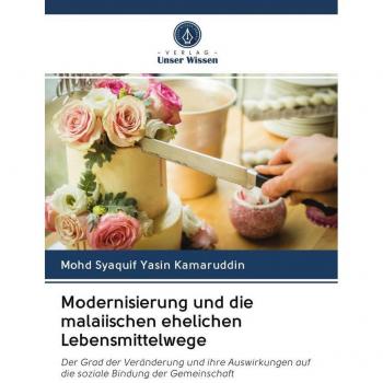 Modernisierung und die malaiischen ehelichen Lebensmittelwege