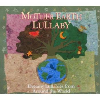 Mother Earth Lullaby