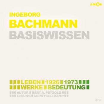 Ingeborg Bachmann (1926-1973)