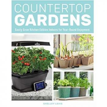 Countertop Gardens: Easily Grow Kitchen Edibles Indoors for Year-Round Enjoyment