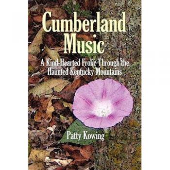 Cumberland Music: A Kind-Hearted Frolic Through the Haunted Kentucky Mountains