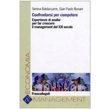 Confrontarsi per competere. Esperienze di analisi per far crescere il management del XXI secolo