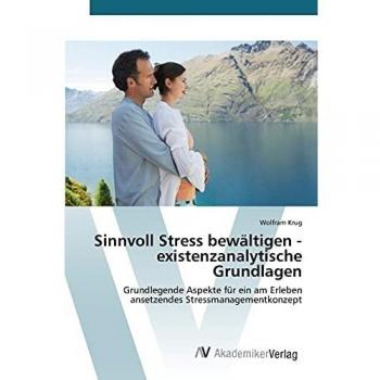 Sinnvoll Stress bewältigen