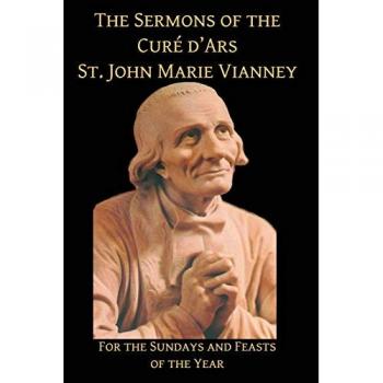 Sermons of the Cure d'Ares: For the Sundays and Feasts of the Year: For