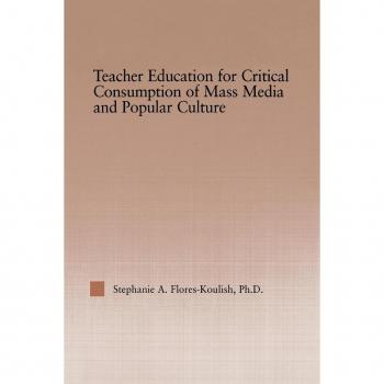 Vitalsource Technologies, Inc. Teacher Education For Critical Consumption Of Mass Media And Popular Cu