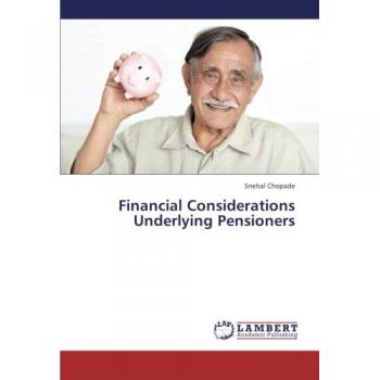 Financial Considerations Underlying Pensioners