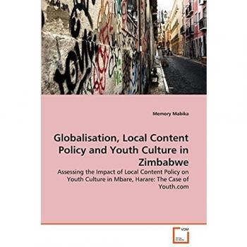 Globalisation Local Content Policy and Youth Culture in Zimbabwe