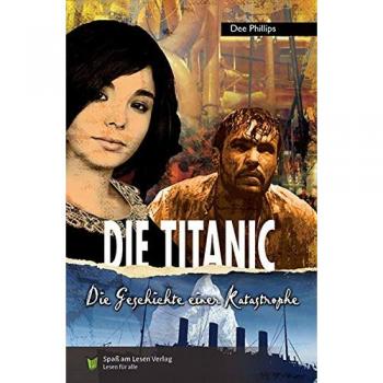 Phillips, Dee: Die Titanic
