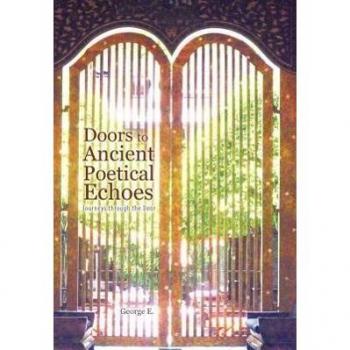 Doors to Ancient Poetical Echoes: Journeys through the Door