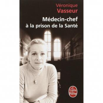 Médecin-chef à la prison de la Santé | Vasseur Véronique | Très bon état