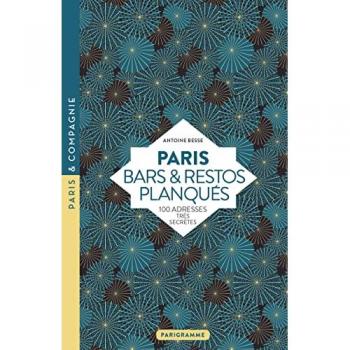 Paris Bars & restos planqués