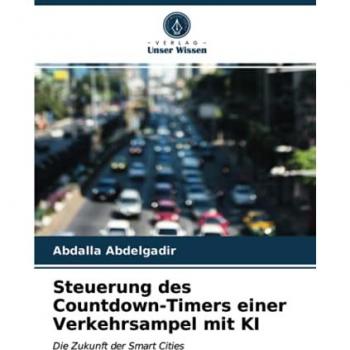 Steuerung des Countdown-Timers einer Verkehrsampel mit KI: Die Zukunft der Smart Cities