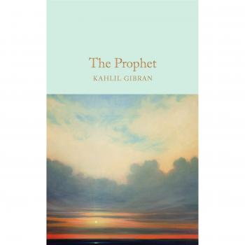 Khalil Gibran The Prophet