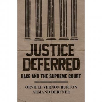 Orville Vernon Burton Justice Deferred