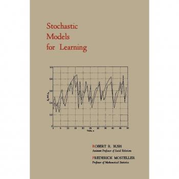 Stochastic Models for Learning