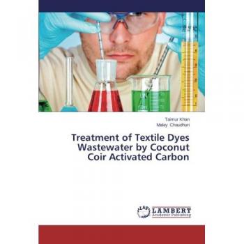 Treatment of Textile Dyes Wastewater by Coconut Coir Activated Carbon