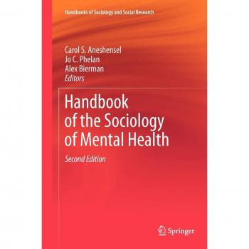 Handbook of the Sociology of Mental Health