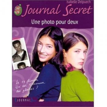 Journal secret, tome 3 : Une photo pour deux