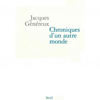 Chroniques d'un autre monde, suivi du Manifeste pour l'économie humaine