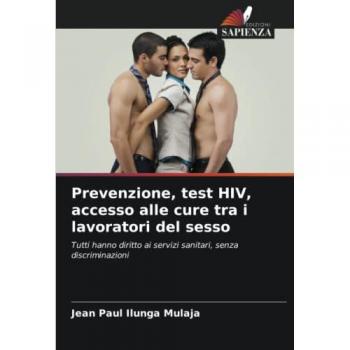 Ilunga Mulaja, Jean Paul: Prevenzione, test HIV, accesso alle cure tra i lavoratori del sesso