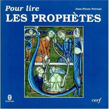 Pour lire les prophètes