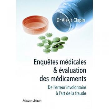 Enquêtes médicales et évaluation des médicaments