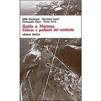 Guida a Maratea. Valenze e problemi del territorio