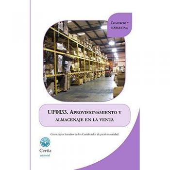 UF0033 Aprovisionamiento y almacenaje en la venta