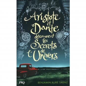 Aristote et Dante découvrent les secrets de l'univers