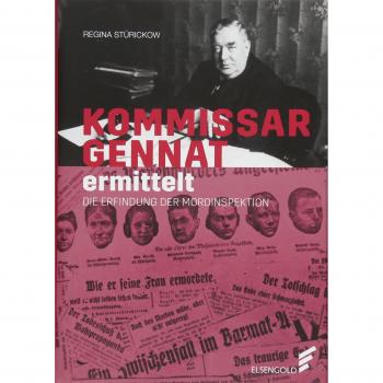Stürickow, Regina: Kommissar Gennat ermittelt