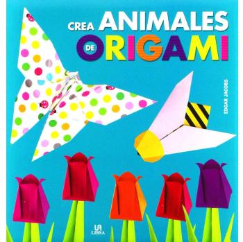 CREA ANIMALES DE ORIGAMI-MANUALIDADES