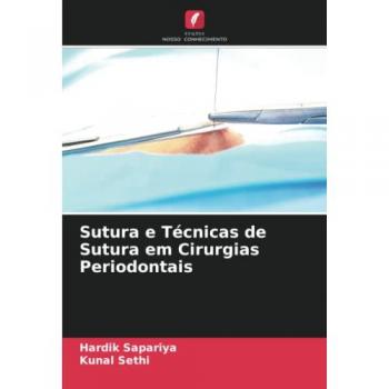 Sutura e Técnicas de Sutura em Cirurgias Periodontais
