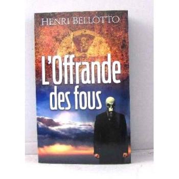 L'offrande des fous