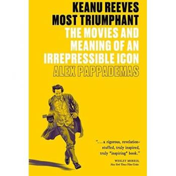 Keanu Reeves: Most Triumphant
