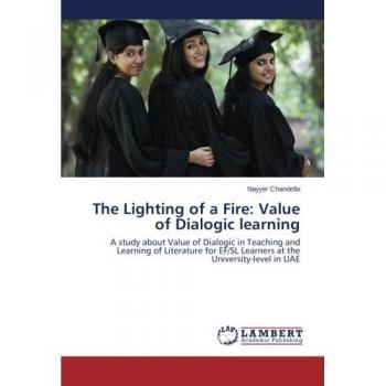The Lighting of a Fire: Value of Dialogic learning