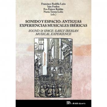 Sonido y espacio: Antiguas experiencias musicales ibéricas (Tapa blanda).