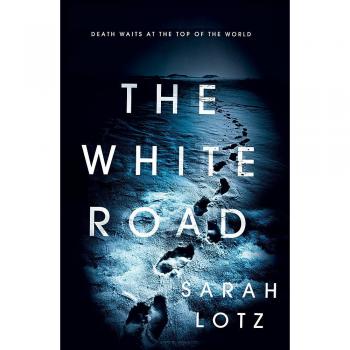 Sarah Lotz The White Road