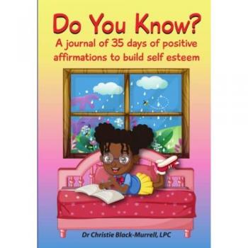 Do You Know? 35 Days of Positivity