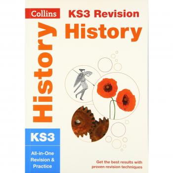 KS3 History: All-in-One Revision and Practice (Collins KS3 Revision and Practice