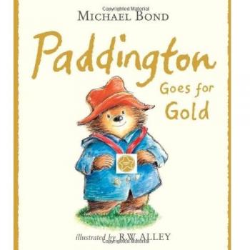 Paddington Goes for Gold by Michael Bond (English) Paperback Book