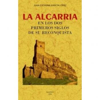 Alcarria en los dos primeros siglos de su reconquista