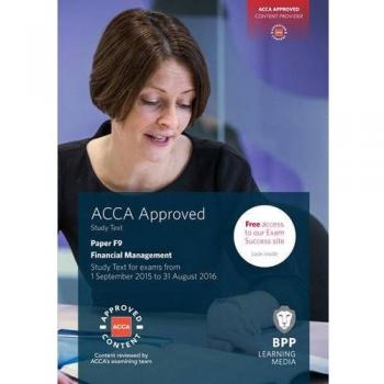 ACCA F9 Financial Management: Study Text, BPP Learning Media, Used; Good Book