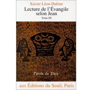Lecture de l'Evangile selon Jean, tome 3