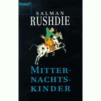 Salman Rushdie Mitternachtskinder.