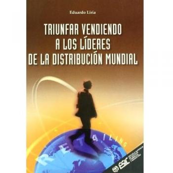 Triunfar vendiendo a los líderes de la distribución mundial