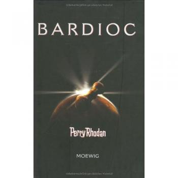 Bardioc. Perry Rhodan 100.