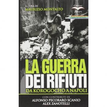 La guerra dei rifiuti. Da Korogocho a Napoli