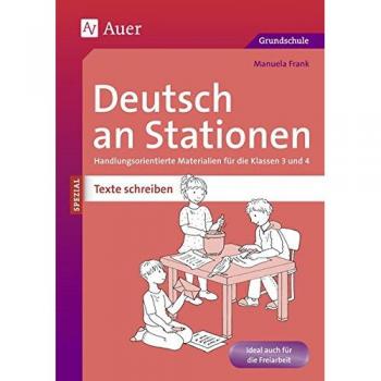 Deutsch an Stationen SPEZIAL Texte schreiben 3-4