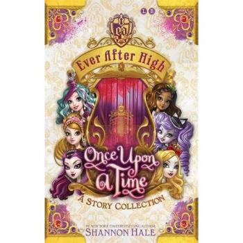 Once Upon A Time: A Short Story Collection