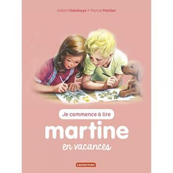 Je Commence a Lire Avec Martine: Martine En Vacances
